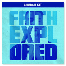 Faith Explored Campaign Kit