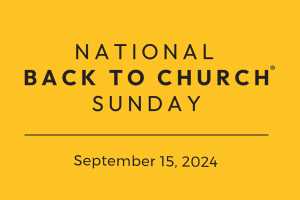 National Back To Church Sunday™