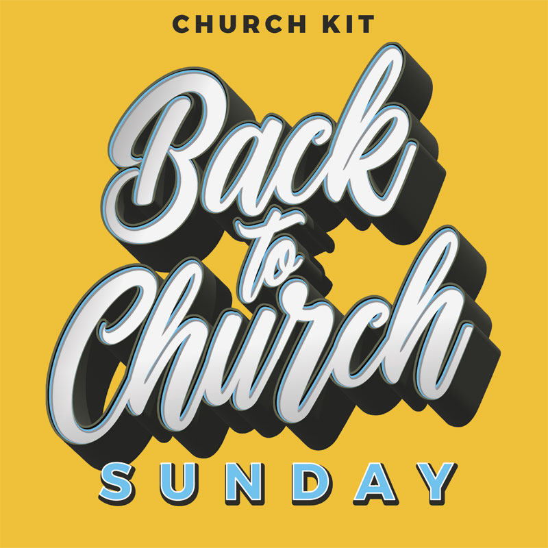 Back to Church Sunday Celebration Campaign Kit Church Media