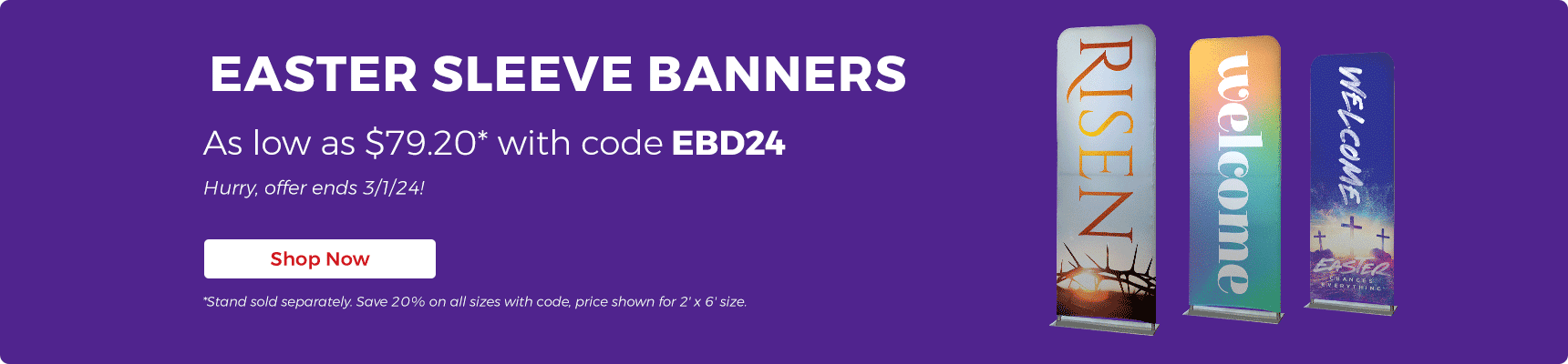 Indoor Sleeve Banners as low as $79.20 with Discount Code EBD24