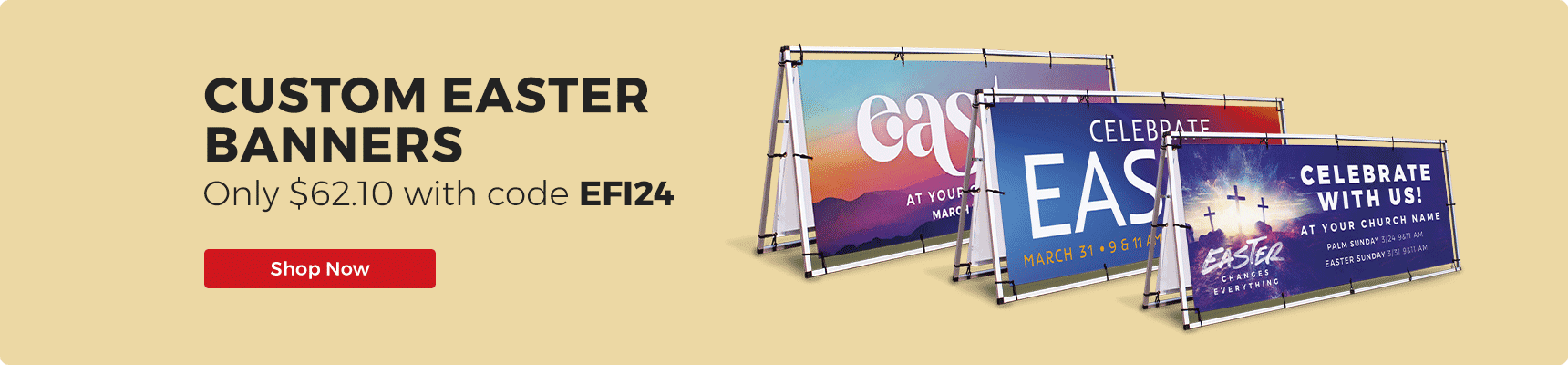 Save 10-20% off banners, signs and welcoming tools with code EFI24