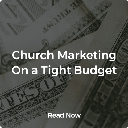 Church Marketing On a Tight Budget