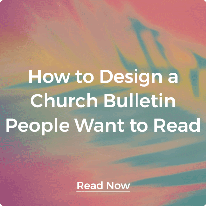 How to Design a Church Bulletin People Want to Read
