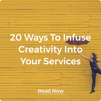20 Ways To Infuse Creativity Into Your Services