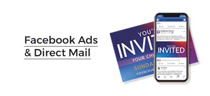 Facebook Ads and Direct Mail for Churches