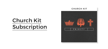 Church Kit Subscription