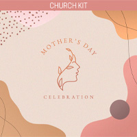 Sermon Series Church Kit Mother's Day Celebration from Outreach.com