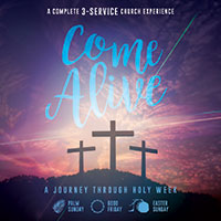 Sermon Series Church Kit Come Alive from Outreach.com a complete 3-service church experience