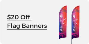 $20 Off Flag Banners