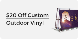 $20 Off Custom Outdoor Vinyl Banners