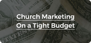 Church Outreach On a Tight Budget