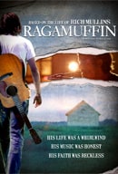 Ragamuffin - The Story of Rich Mullins