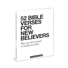 52 Bible Verses for New Believers 