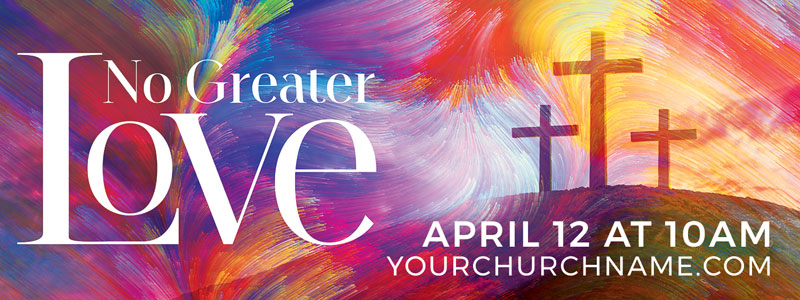 Banners, Easter, No Greater Love, 3' x 8'