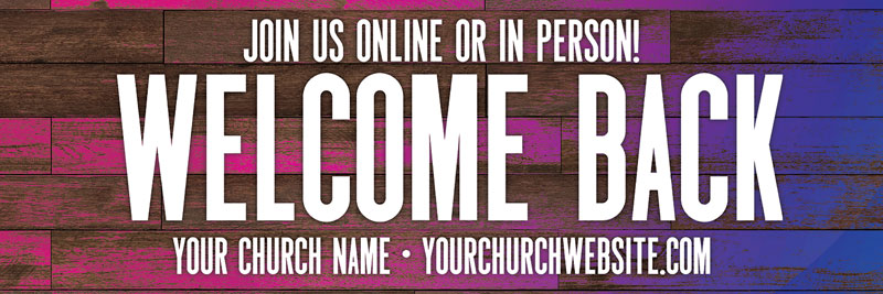 Colorful Wood Welcome Back Banner - Church Banners - Outreach Marketing