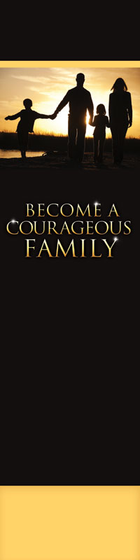 Banners, Father's Day, Courageous Family, 2' x 8'
