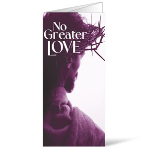 No Greater Love Crown Bulletins