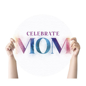 Celebrate Mom Powder Circle Handheld Signs