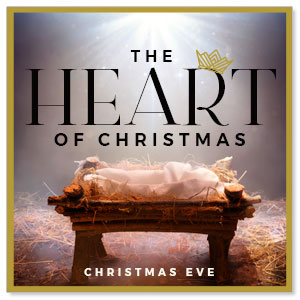The Heart of Christmas Christmas Eve Digital Kit Campaign Kits