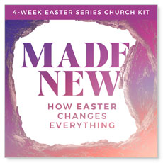 Sermon Series Church Kit Made New from Outreach.com experience the resurrection that changes everything
