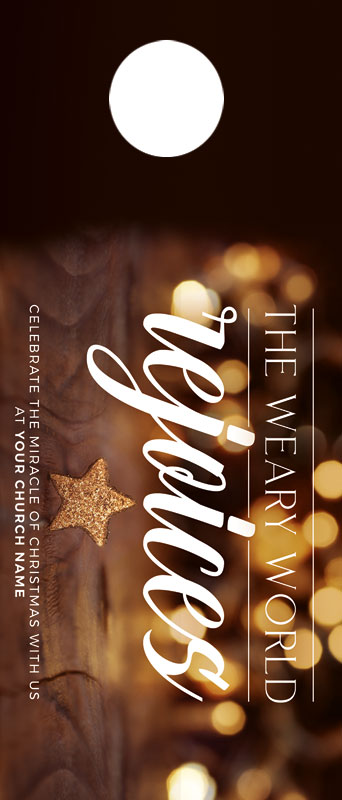 Door Hangers, Christmas, The Weary World Rejoices, Standard size 3.625 x 8.5, with 3 per 8.5 x 11 sheet