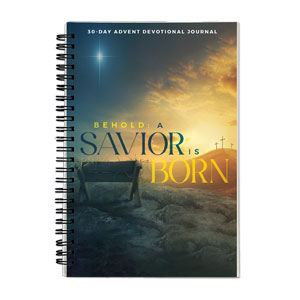 Behold, A Savior Is Born: A 30-day Advent Devotional Journal Devotional Journal