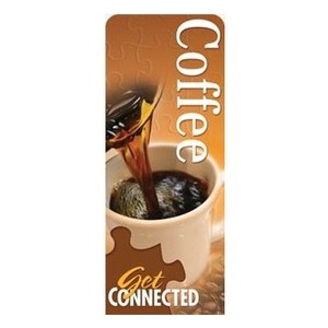You're Connected Coffee 2'7" x 6'7" Sleeve Banners