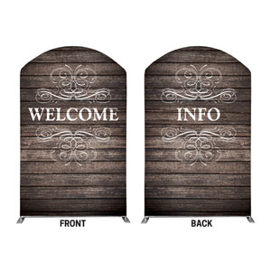 Rustic Charm Welcome Info 5' x 8' Curved Top Sleeve