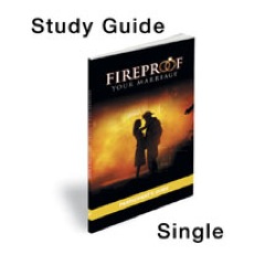 Fireproof Participant's Guide StudyGuide