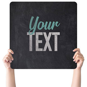 Slate Your Text Square Handheld Signs