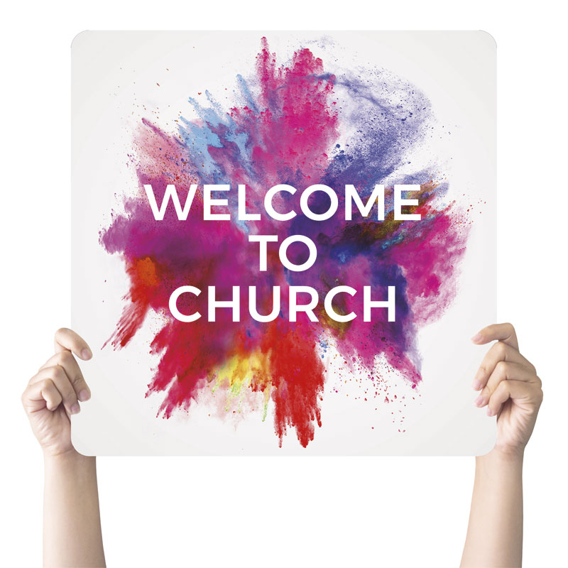 Handheld Signs, Welcome, Color Burst Welcome Church, 21 Square