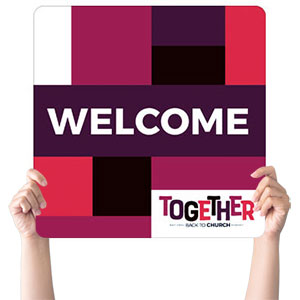 BTCS Together Welcome Square Handheld Signs