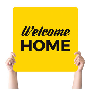 Yellow Welcome Home Square Handheld Signs