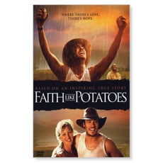 Faith Like Potatoes 