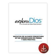 Explore God Press Release Kit and How-To Guide Spanish 