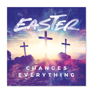 Easter Changes Everything Crosses 34.5" x 34.5" Rigid Wall Art