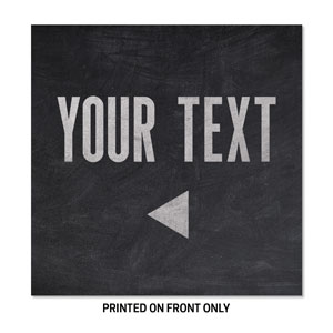 Slate Your Text 34.5" x 34.5" Rigid Sign