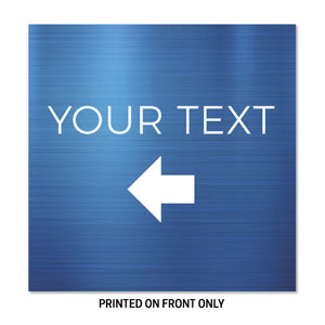 General Blue Your Text 34.5" x 34.5" Rigid Sign