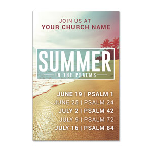 Summer in the Psalms 23" x 34.5" Rigid Sign
