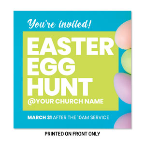 Egg Hunt Invited 23" x 23" Rigid Sign