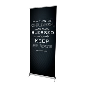 Chalk Prov 8:32 2'7" x 6'7"  Vinyl Banner