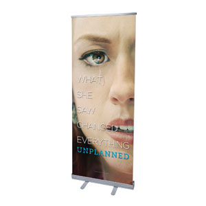 Unplanned 2'7" x 6'7"  Vinyl Banner