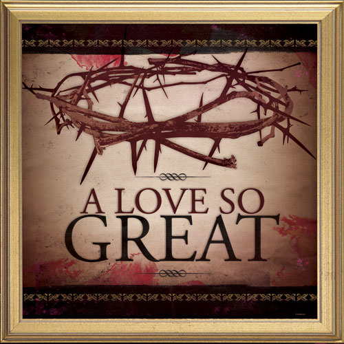 Banners, Easter, A Love So Great, 3' x 3'