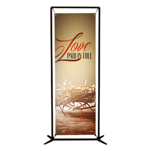 Love Paid in Full 2' x 6' Banner