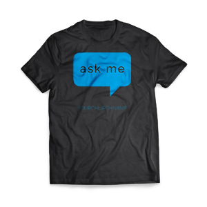 Ask Me Talk Bubble - Large Customized T-shirts