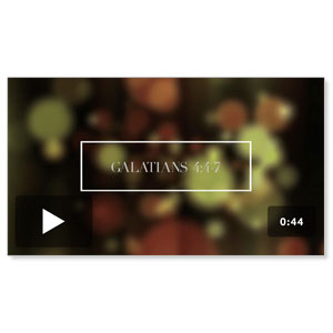 Galatians 4:4-7 Scripture Video Downloads