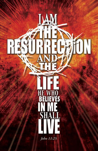 Banners, Scripture, I Am the Resurrection, 5' x 8'