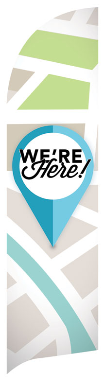 Banners, We Are Here Flag Banner, 2' x 8.5'