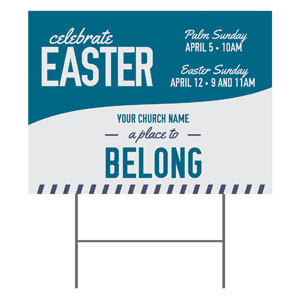 To Belong Easter 18"x24" YardSigns