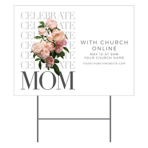 Mother's Day Flowers Online 18"x24" YardSigns